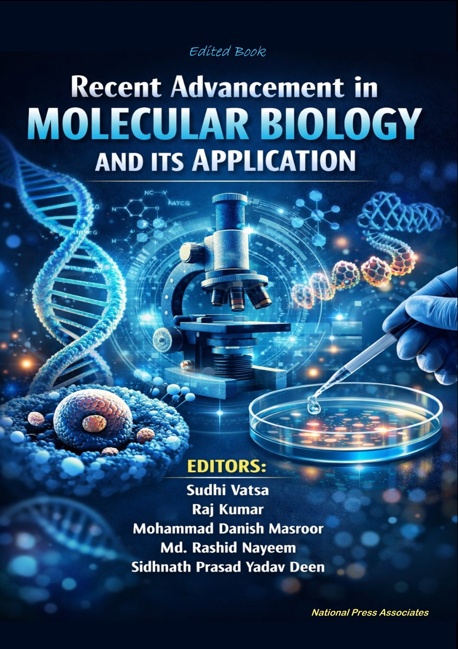 Recent Advancement in Molecular  Biology and Its Application 
